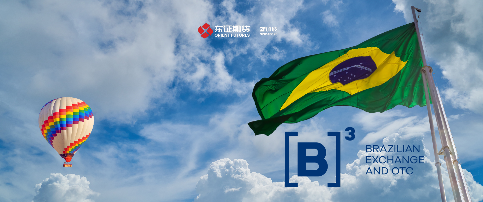 Orient Futures Singapore is the First Brokerage Firm in Asia to Gain B3 Access